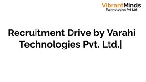 Read more about the article Congrats! The following 400+ candidates have been shortlisted for an “Online Interview” of  Varahi Technologies Pvt. Ltd.