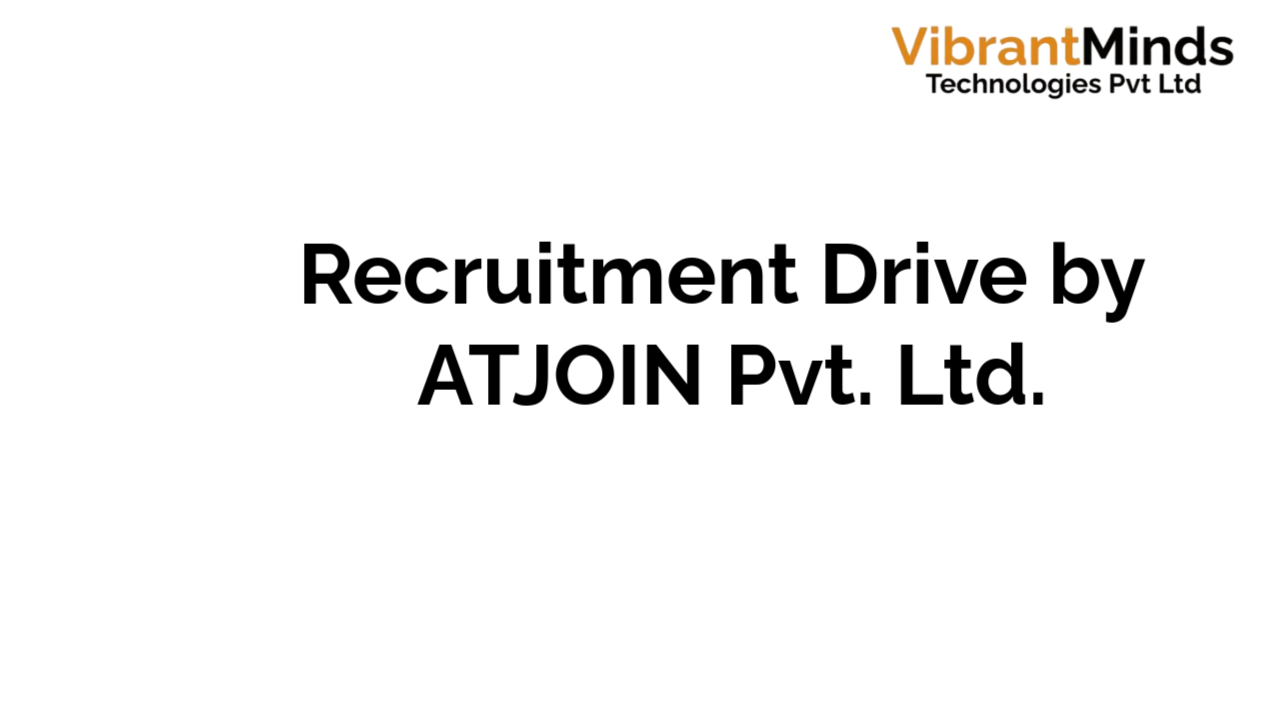 You are currently viewing Offline Recruitment Drive for ATJOIN Pvt. Ltd.