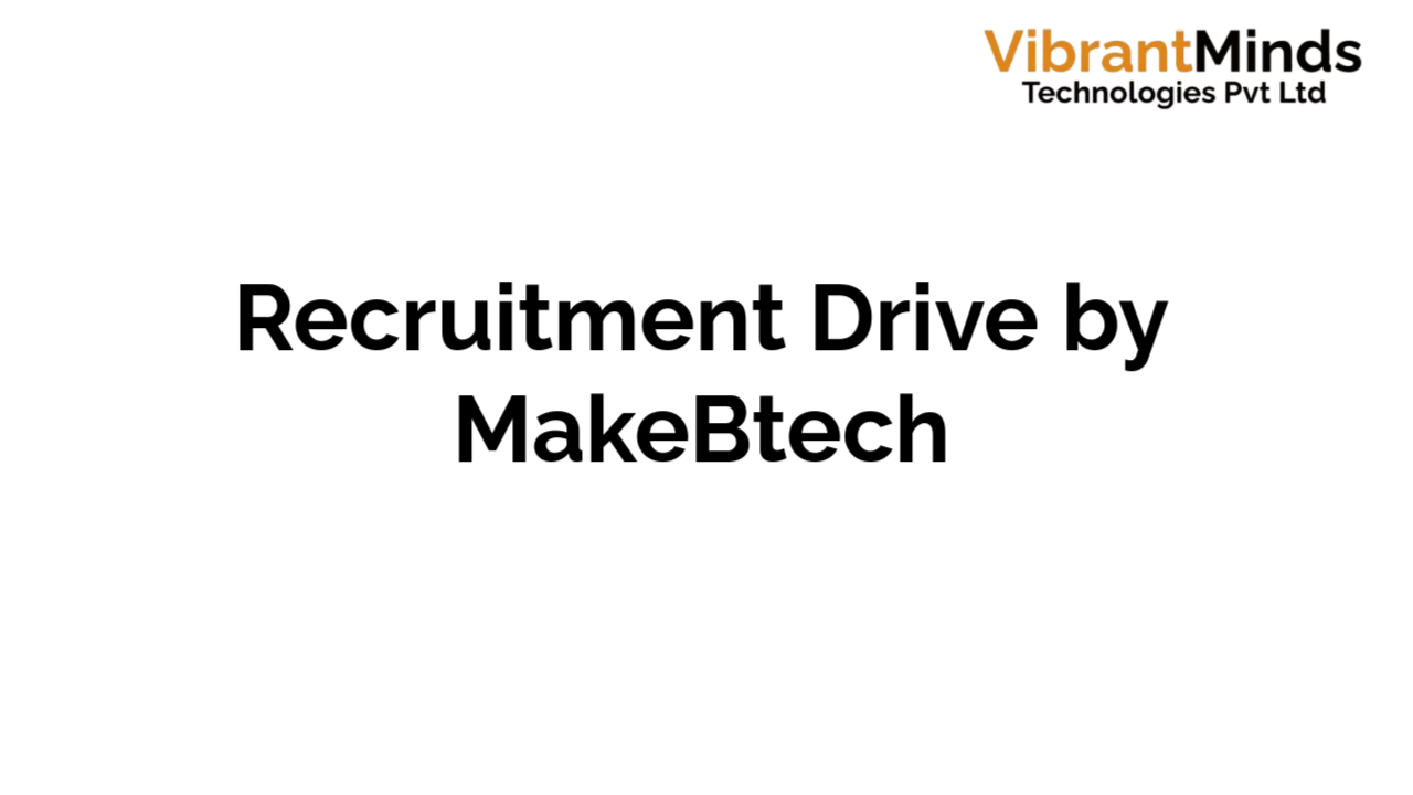 You are currently viewing Recruitment Drive for MakeBtech |