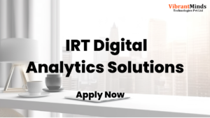 Read more about the article Recruitment Drive for IRT Digital Analytics Solutions |