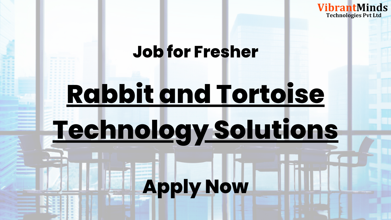 You are currently viewing Recruitment Drive for Rabbit and Tortoise Technology Solutions |