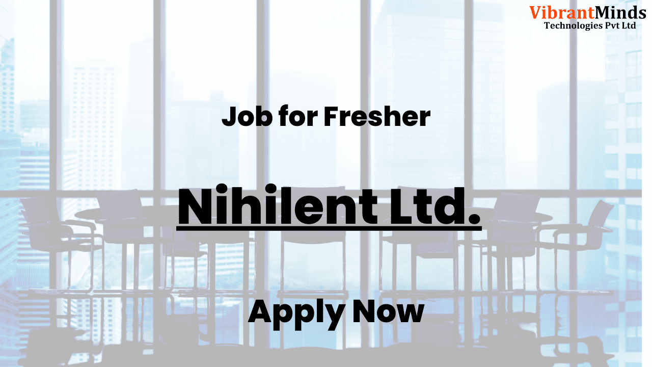 You are currently viewing Recruitment Drive for Nihilent Ltd. |