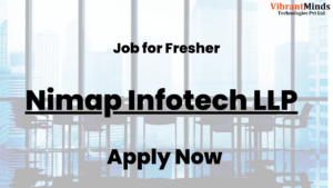 Read more about the article Recruitment Drive for Nimap Infotech LLP |