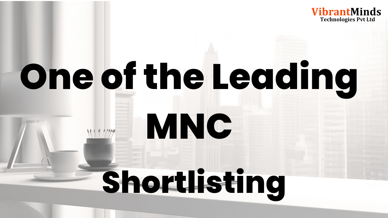 You are currently viewing Congrats! The following 500+ candidates have been shortlisted for an “Online Group Discussion” of One of the Leading MNC |