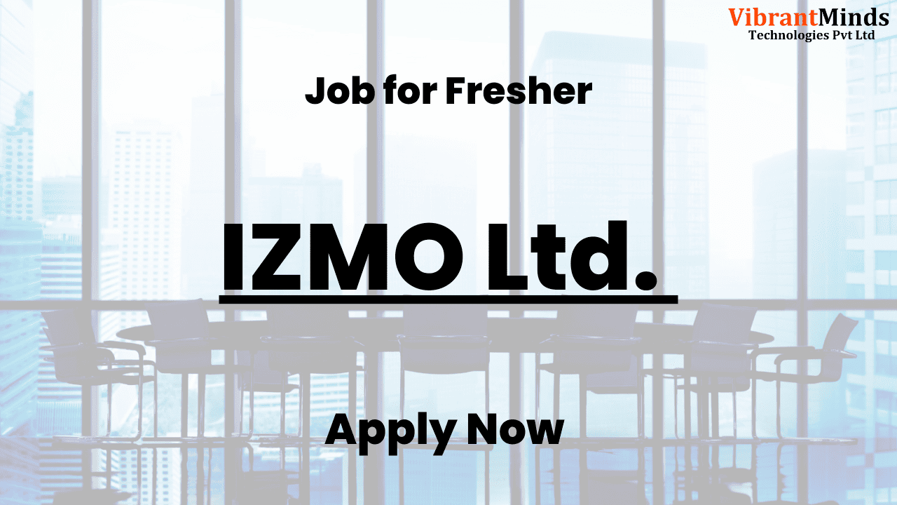 You are currently viewing Recruitment Drive for IZMO Ltd.