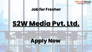 Read more about the article Recruitment Drive for S2W Media Pvt. Ltd. |