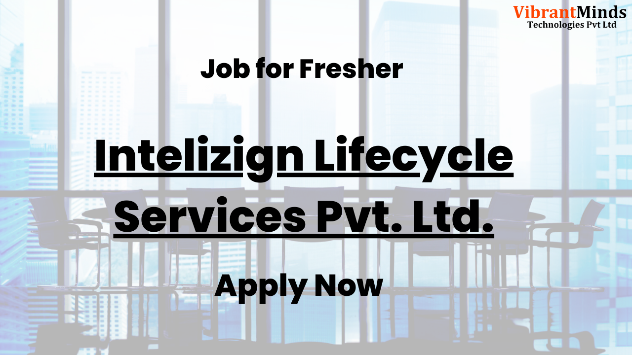 You are currently viewing Offline Recruitment Drive for Intelizign Lifecycle Services Pvt. Ltd.|