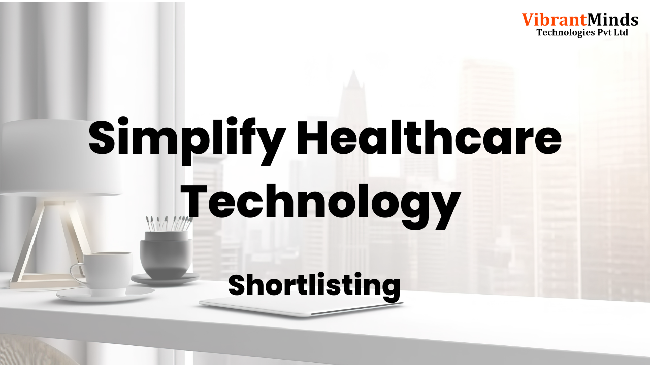 You are currently viewing Congrats! 55 VibrantMinds Candidates are shortlisted for an “Online Assessment Test” of Simplify Healthcare Technology |