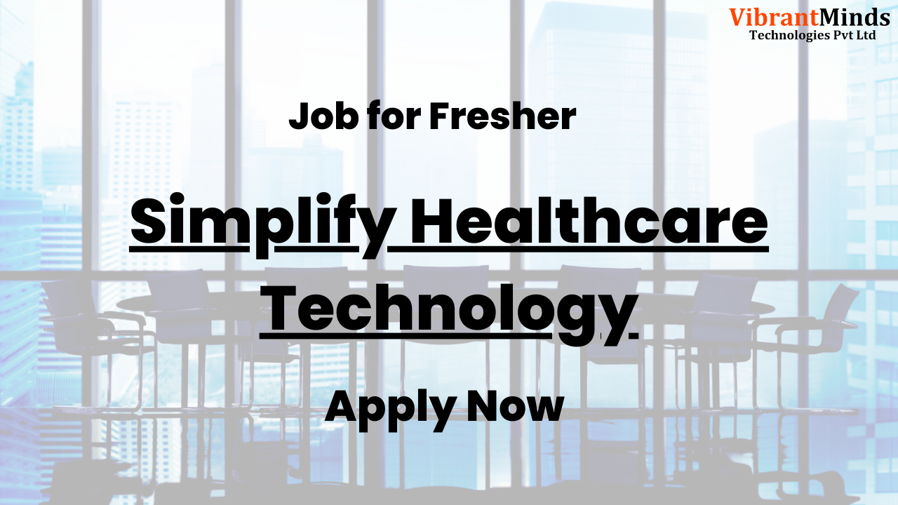 You are currently viewing Recruitment Drive for Simplify Healthcare Technology |