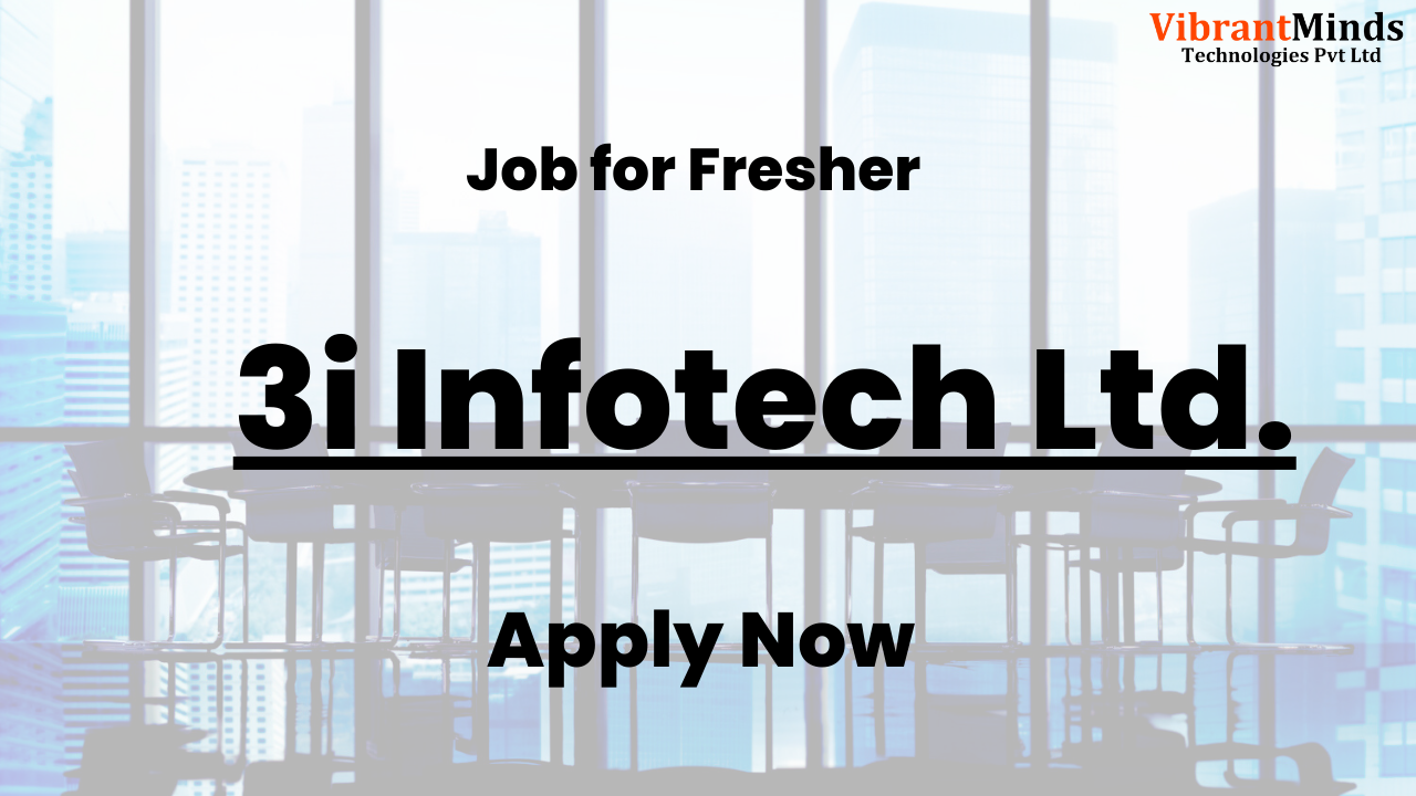 You are currently viewing Recruitment Drive for 3i Infotech Ltd. |