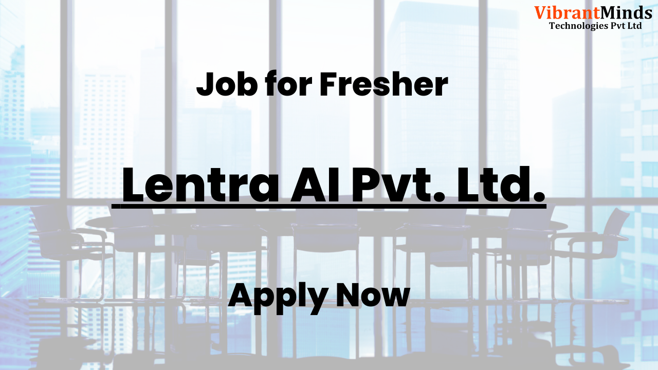 You are currently viewing Offline Recruitment Drive for Lentra AI Pvt. Ltd.|