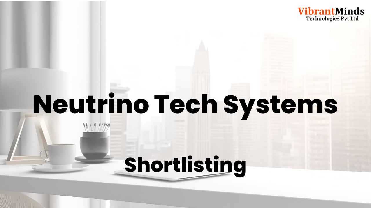 You are currently viewing Congrats! The following 100+ candidates have been shortlisted for an “Offline Drive” of Neutrino Tech Systems |