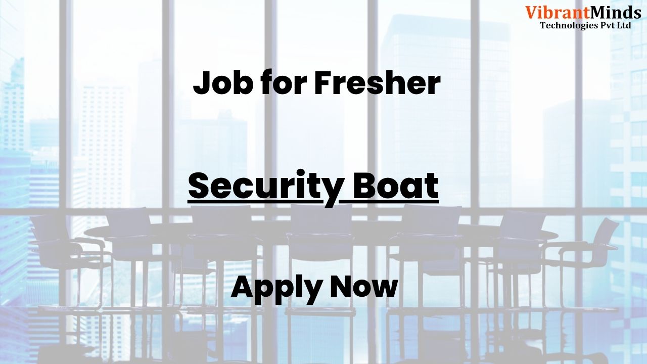 Read more about the article Recruitment Drive for Security Boat |